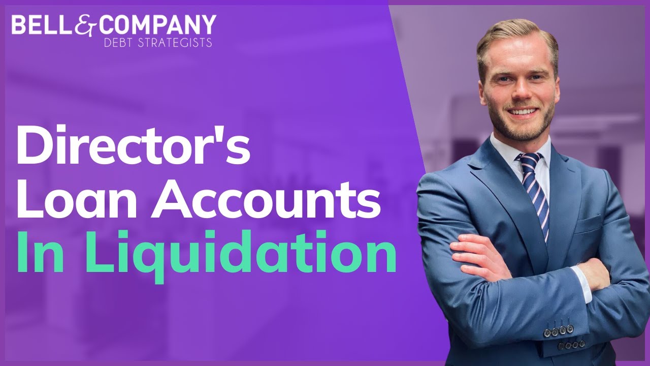 Know Your Business | Director's Loan Account In Liquidation